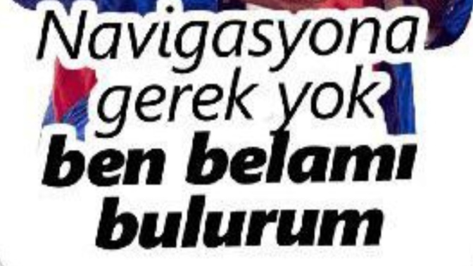 Siz mi belanızı buluyorsunuz bela mı gelip sizi buluyor?