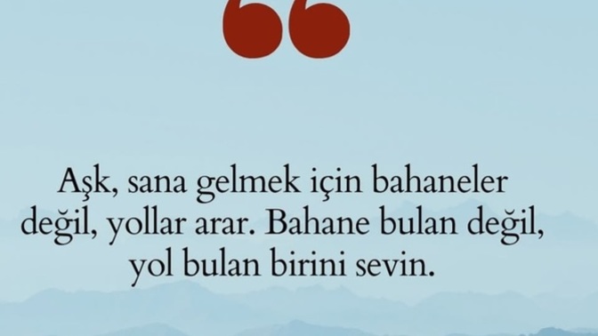 Aşk'ta bahanelere yer var mıdır?