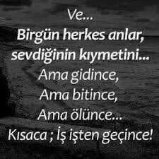 Birini kaybedincemi anlarız degerini?
