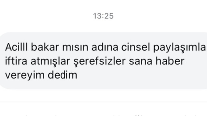 İnstada biri bana “adına cinsel paylaşımla iftira atmışlar haber vereyim” diye mesaj atmış daha önce yaşayan var mı?