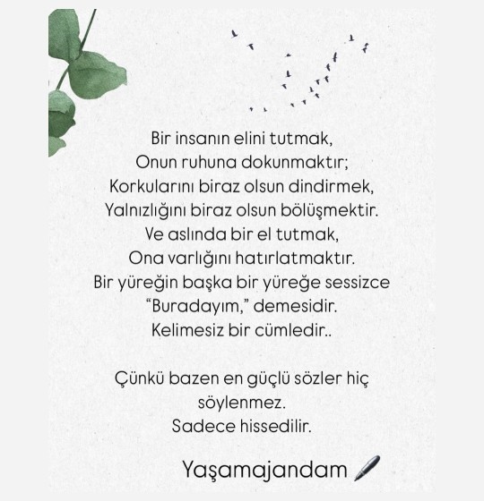 İnsan tuttuğu eli bırakmamalı mı yoksa bırakacağı eli tutmamalı mı?