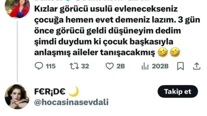 Görücünüz hiç geldi mi kızlar?