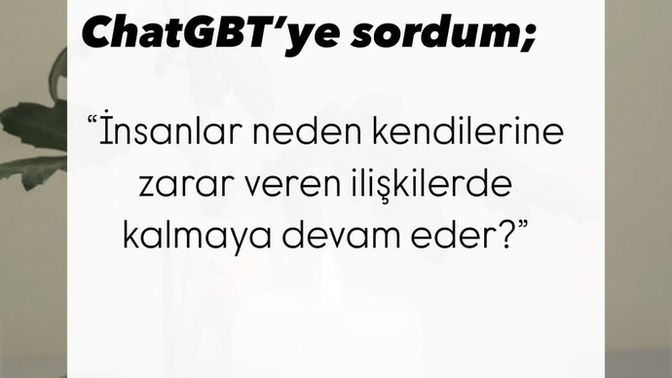 Sizce insanlar neden zarar gördükleri ilişkide kalmaya devam ederler?