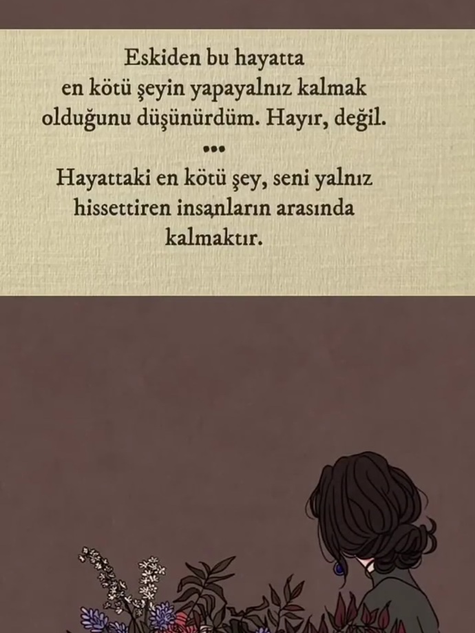 Sizi yalnız hissettiren insanlardan kurtulabildiniz mi?