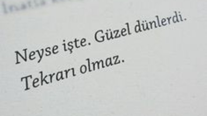 Artık tekrarı olmuyor dediğin neler var?