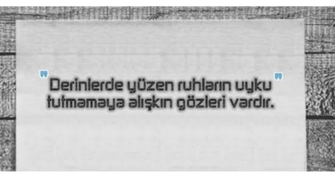 Peki bizim bir gece vakti kaçan uykularımız nerede saklanıyor. Gecenin yarısında mı, insanın yarasında mı?