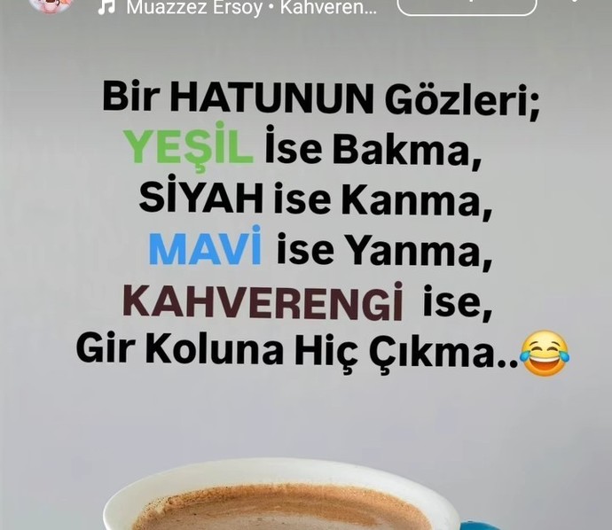 Kahverengi gözlüler güzelliğini kahve/ler deki şeker miktarına borçlu olsaydı çay rengi gözlüler kaç şekere borçlu olurdu☕🤎✨?