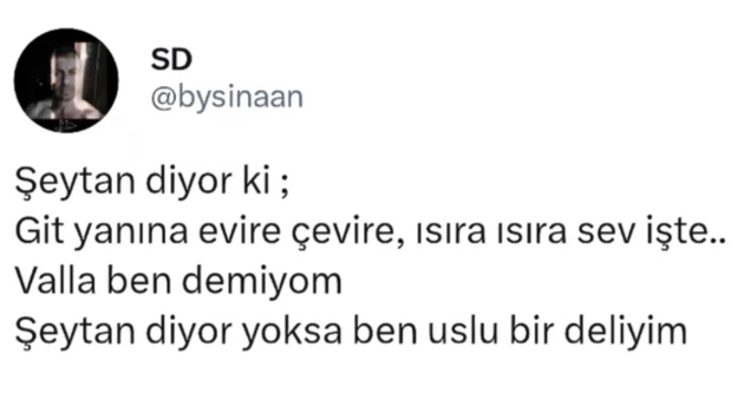 Uslu biri misin şeytana uyan biri mi 😄?
