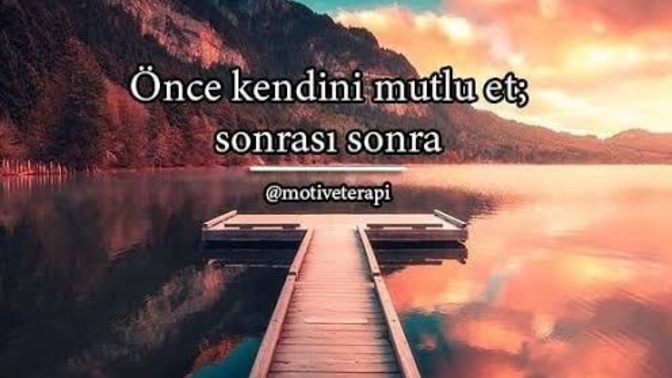 En son kendinizi ne zaman mutlu ettiniz?
