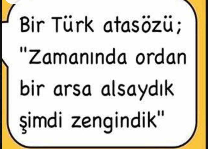 Sevdiğiniz bir atasözü paylaşır mısınız?