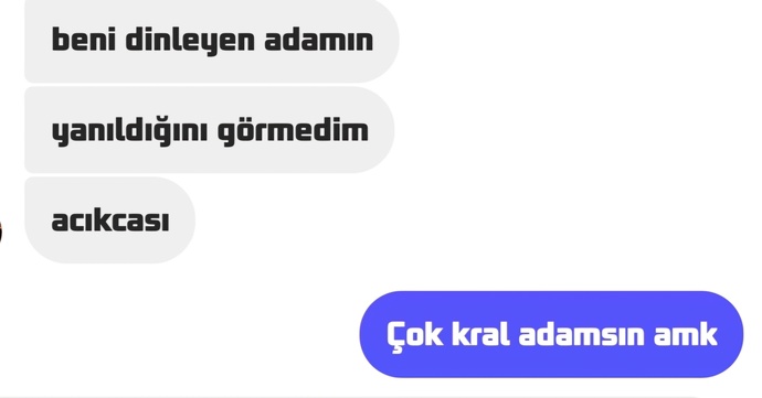Hoşlandığım çocuğa böyle dedim fazla mı eril bir cevap olmuş ya?