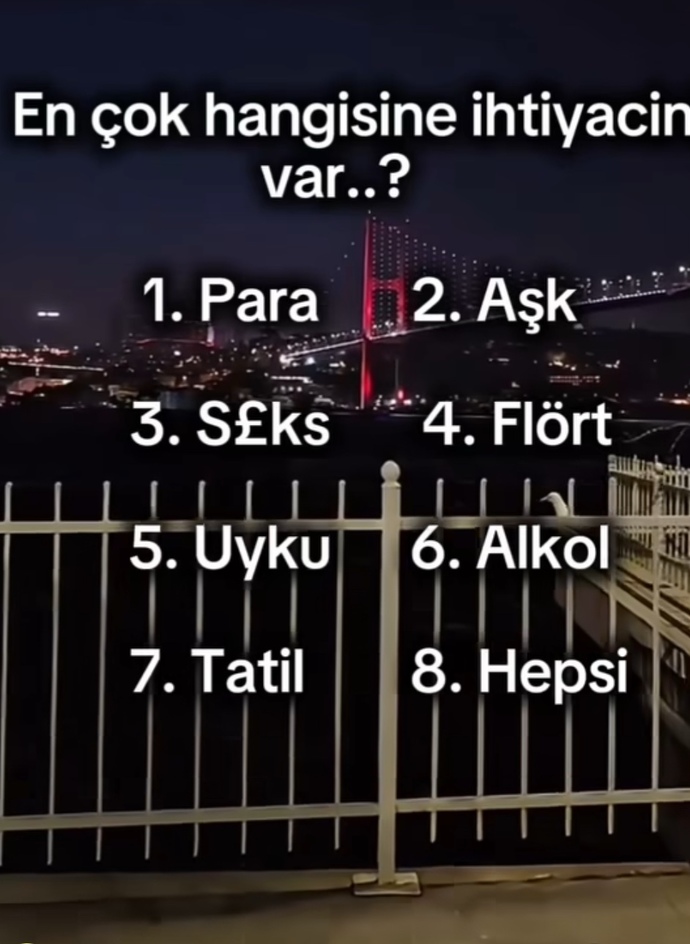 En çok neye ihtiyacın var?