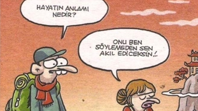 Sizin için hayatın anlamı nedir?