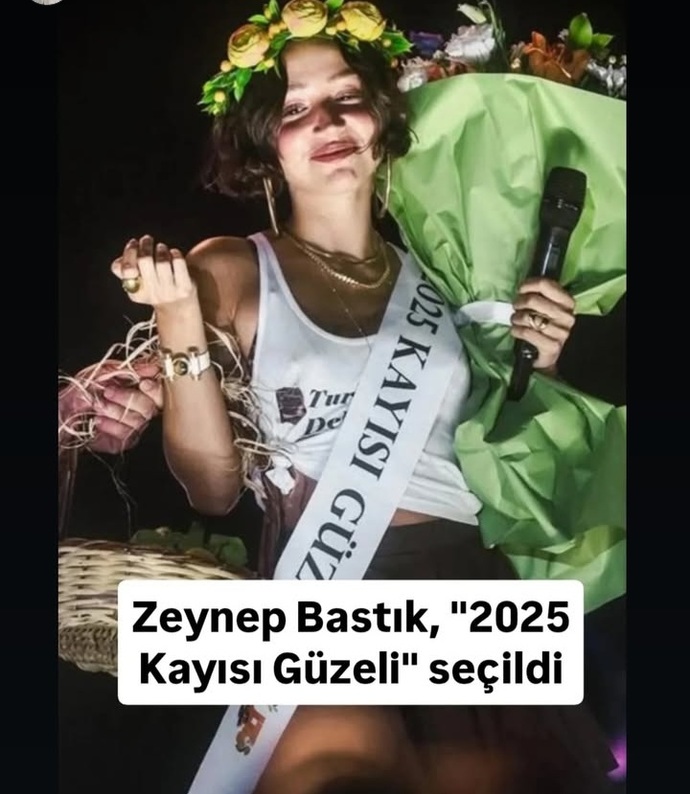 Zeynep Bastık, 2025 Kayısı Güzeli seçilmiş. Sizce güzel mi?
