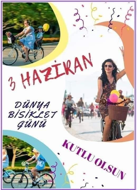 Bugün Dünya Bisiklet Günü. Bisiklete binmeyi - kullanmayı sever misiniz?