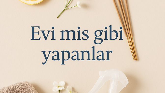 Temizlik sonrası o mis gibi koku için ne kullanıyorsunuz? Tavsiye verir misiniz?