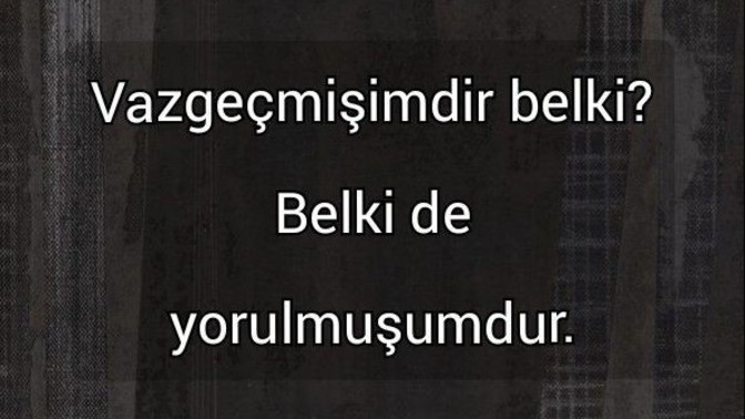 Yoran kişilerden vazgeçmelimiyiz?