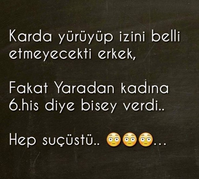 6. hislerinize güveniyormusunuz?