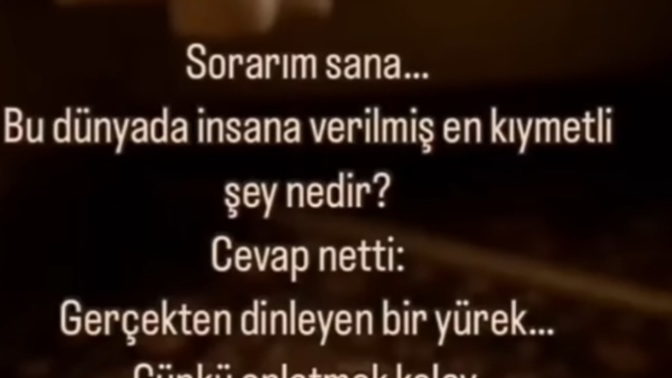 Gerçekten yürekten dinleyenleriniz var mı?