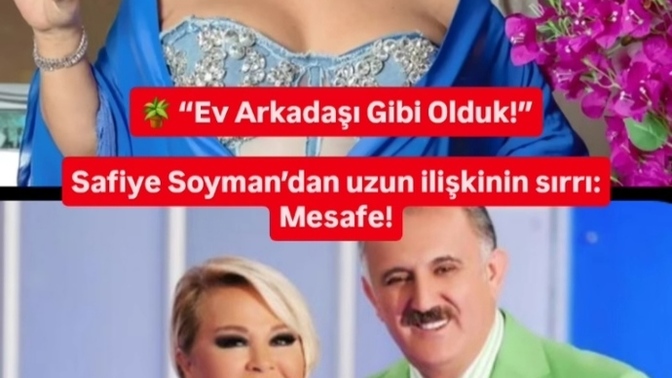Safiye Soyman eşi Faruk bey için " ev arkadaşı gibi olduk " uzun ilişkinin sırrı mesafedir bence tabirini kullandı?