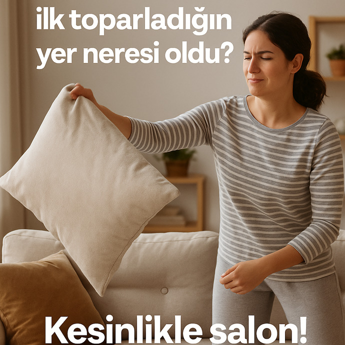 Bayramdan sonra evde ilk toparladığın yer neresi oldu?