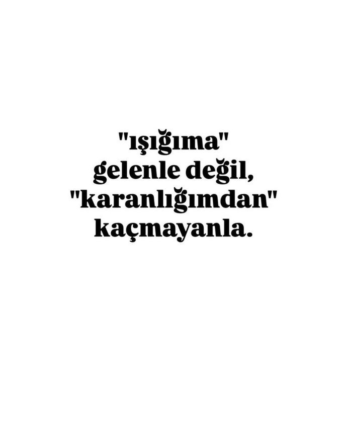 Işığına geleni mi seçmeli insan yoksa karanlığından kaçmayanı mı?