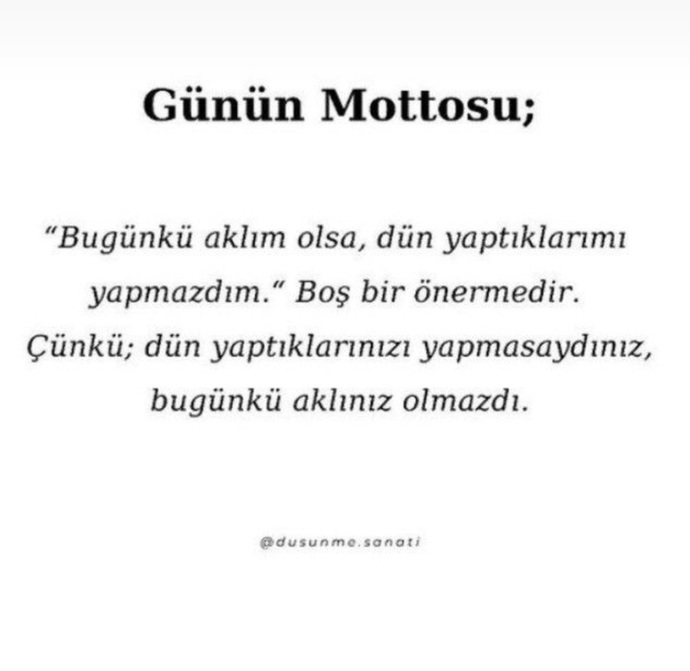 Günün mottosu ne?