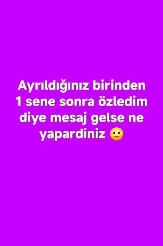 Böyle bir mesaj gelse ne yapardınız 😏🙃?