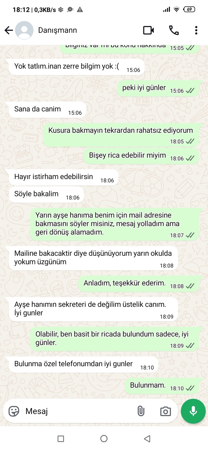 Fakülte sekreterine ulaşamadım yardım istedim sadece, kadındaki üsluba bak sizce burada haklı kim?