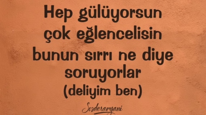 Nekadar delisiniz peki?
