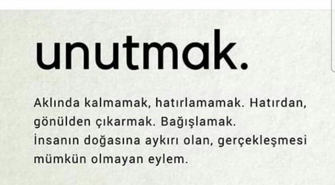 Nasil unuturuz?
