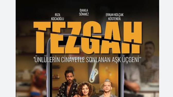 Tezgah filmini izlediniz mi?