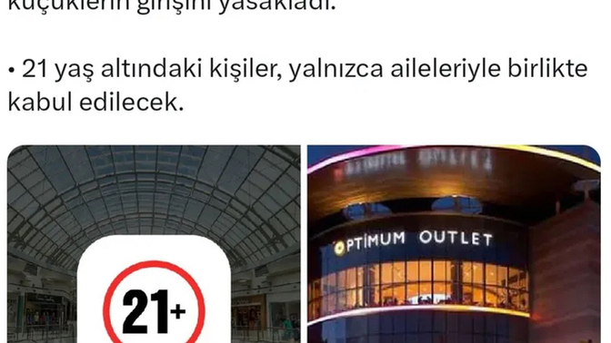 Ankara'da bir alışveriş merkezi 21 yaş altındakilerin avm ye tek başlarına girmelerini yasakladı / sizce neden?