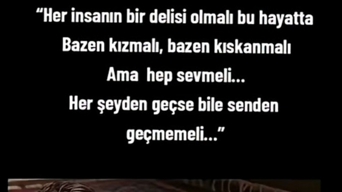 Var mı sizin de bir deliniz🙂?