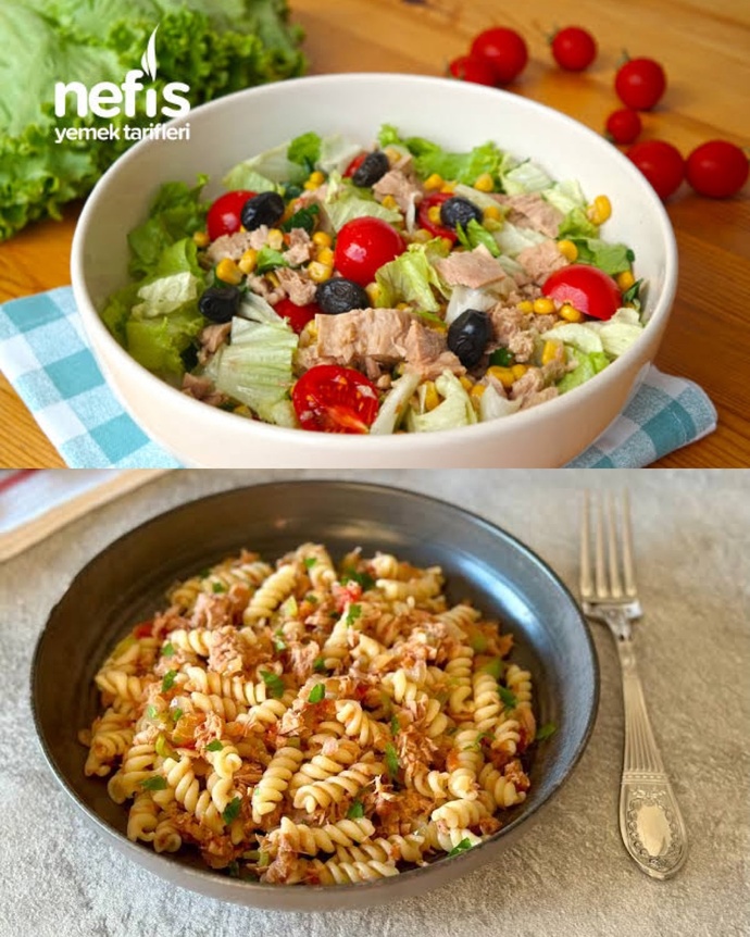 Ton balıklı salata mı makarna mı tercihiniz olur?