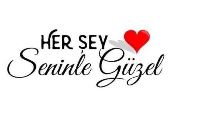 “Her şey seninle güzel” dediğiniz biri oldu mu hiç?