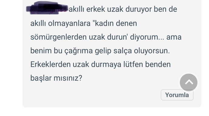 Ne düşünüyorsunuz kadın düşmanları hakkında?