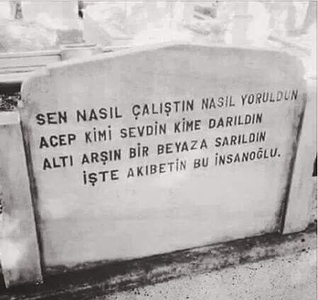 Acı ama gerçek olan bir şey söyler misiniz?