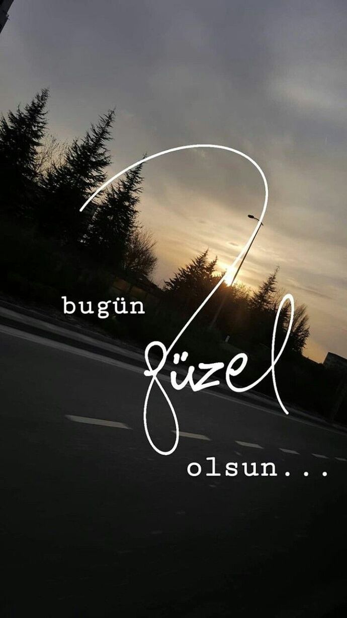 Günaydın, güzel bir gün mü başladı senin için?