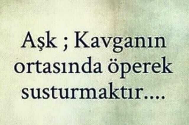 Aşk, kavganın ortasında öperek susturmak mıdır sence?