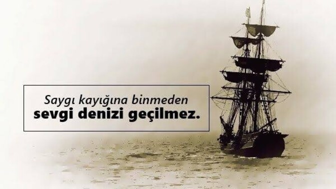 Sizin için saygı mı yoksa sevgi mi önde gelir?