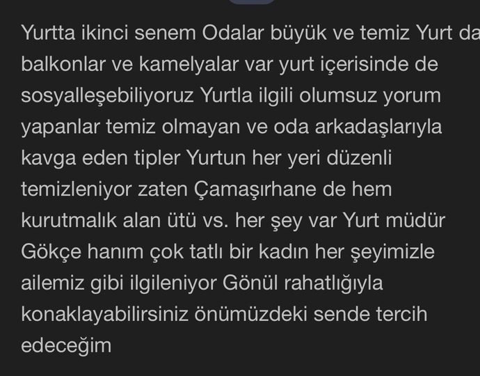 Yurt müdürü insanları dolduruyor yorumlarda bana sataşsın diye?