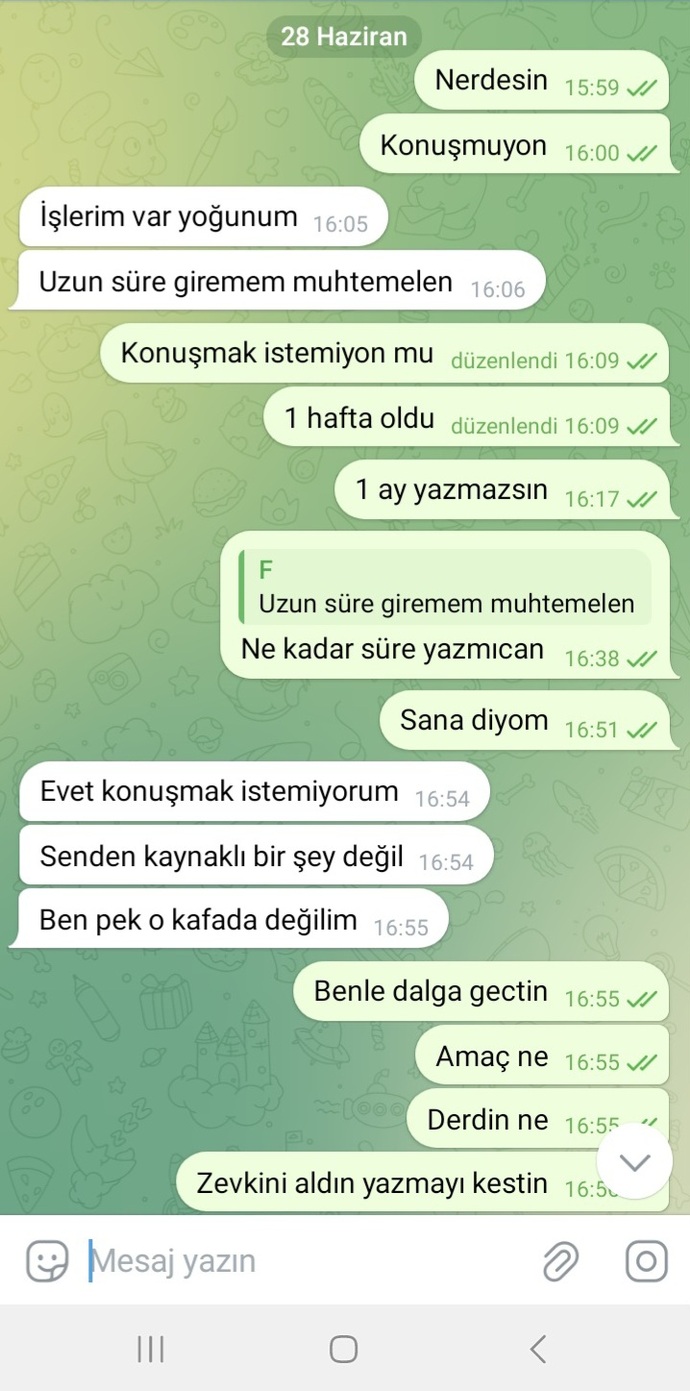 Sizce bunun amacı ne en son cumartesi konuştuk az önce baktım telegramdan mesajları silip engelledi?