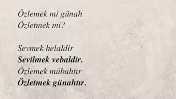 İnsan yaşadıklarına mı yaşatana mı özlem duyar?
