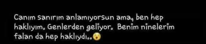 Doğuştan beri haklımısın? hangi konuda😎?