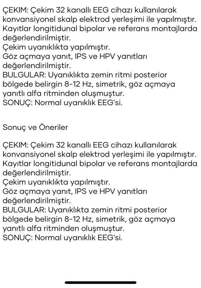 Arkadaşlar merhaba Eeg sonucundan anlayan var mı acaba anlayan bakabilir mi lütfen?
