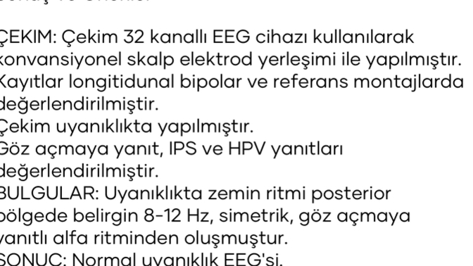 Arkadaşlar merhaba Eeg sonucundan anlayan var mı acaba anlayan bakabilir mi lütfen?