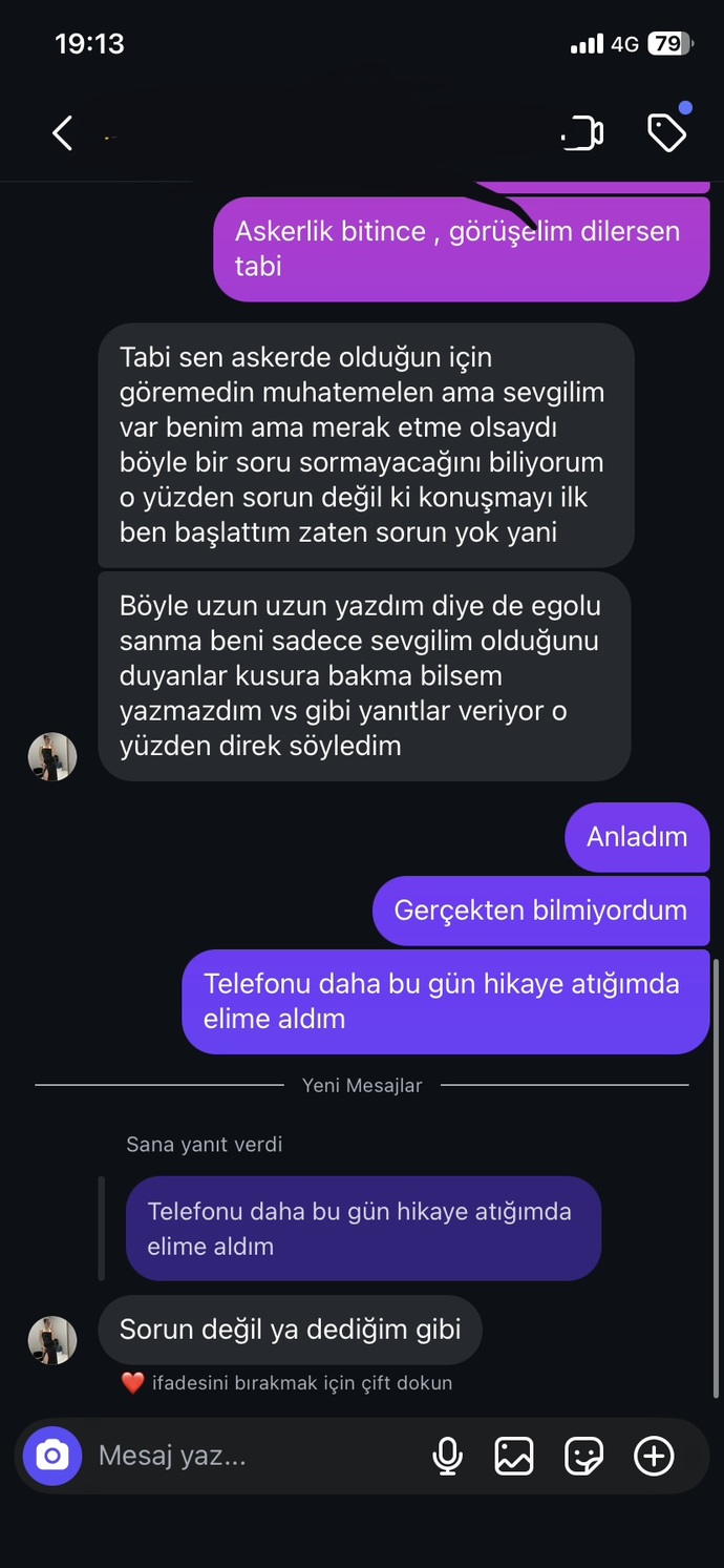Bu kızın amacı nedir madem sevgilisi var neden asker hikkayeme yanıt verdi?