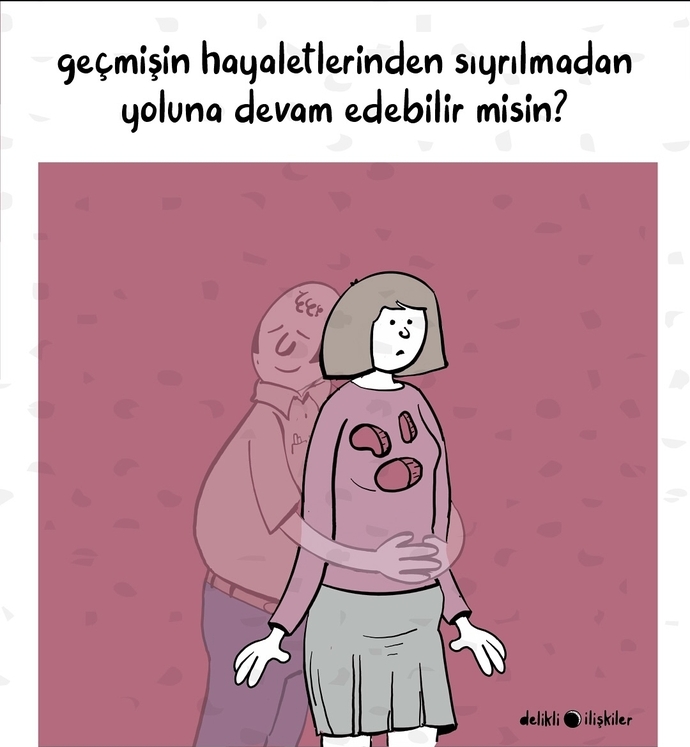 Geçmişin hayaletlerinden sıyrılmadan yoluna devam edebilir misin?