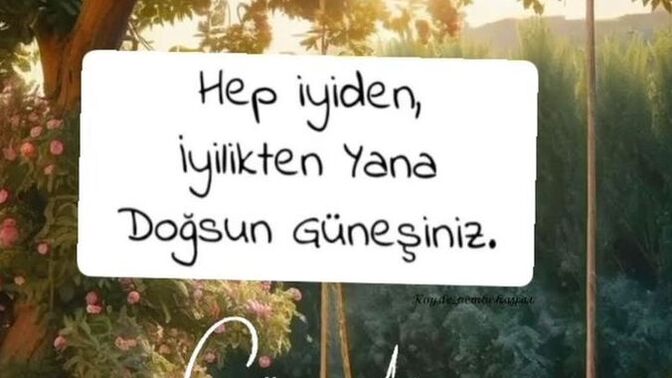 Gunaydinnn? Nasılsınız bugün?